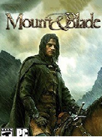 骑马与砍杀（Mount & Blade）